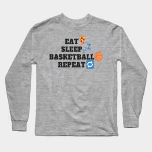 Eat Sleep Basketball Repeat 2 Long Sleeve T-Shirt